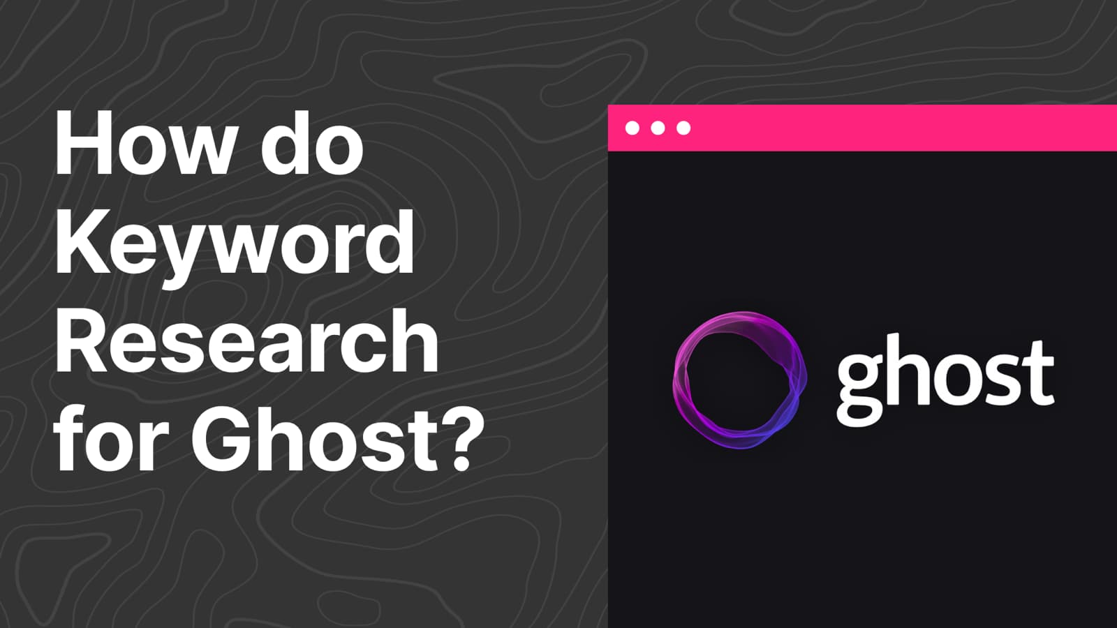 keyword research for ghost